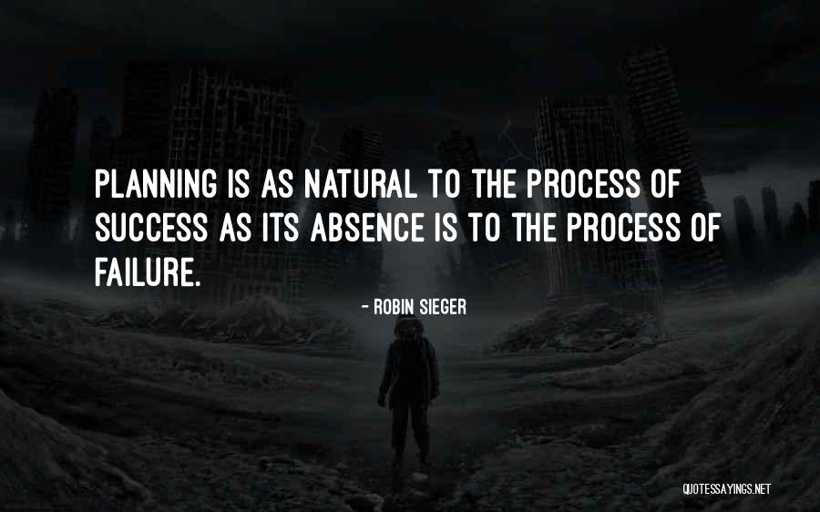 Success Planning Quotes By Robin Sieger Success Planning Quotes By Robin Sieger