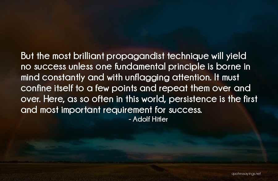 Success Principle Quotes By Adolf Hitler Success Principle Quotes By Adolf Hitler