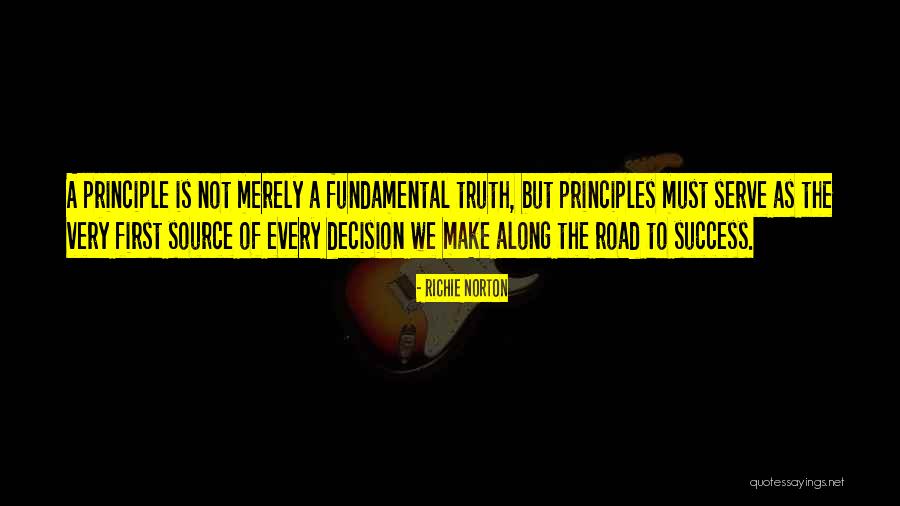 Success Principle Quotes By Richie Norton Success Principle Quotes By Richie Norton