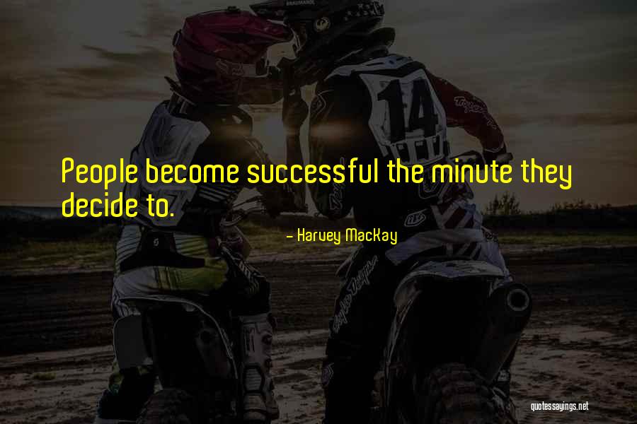 Success Quote Quotes By Harvey MacKay Success Quote Quotes By Harvey MacKay