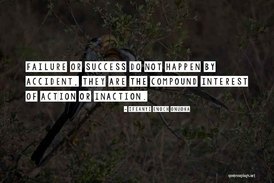 Success Quote Quotes By Ifeanyi Enoch Onuoha Success Quote Quotes By Ifeanyi Enoch Onuoha