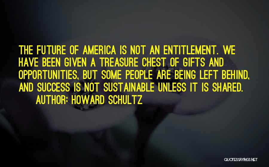 Success Shared Quotes By Howard Schultz