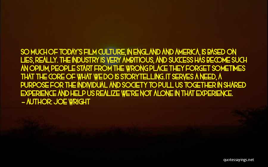 Success Shared Quotes By Joe Wright