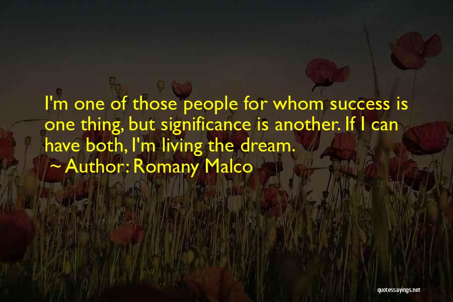 Success Significance Quotes By Romany Malco