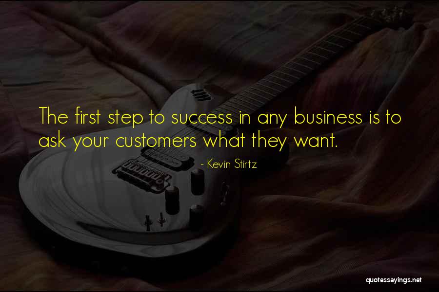 Success Steps Quotes By Kevin Stirtz Success Steps Quotes By Kevin Stirtz