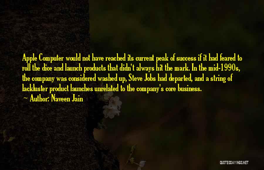 Success Steve Jobs Quotes By Naveen Jain