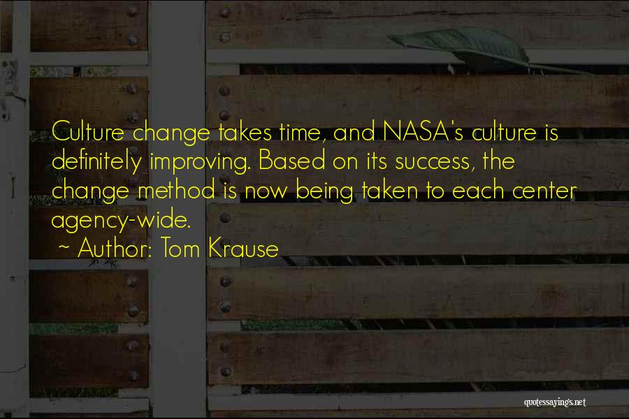 Success Takes Time Quotes By Tom Krause