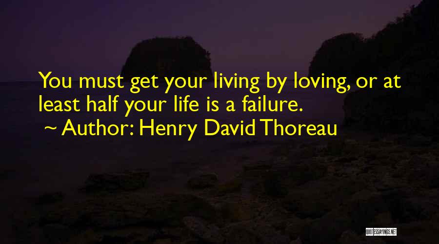 Success Thoreau Quotes By Henry David Thoreau