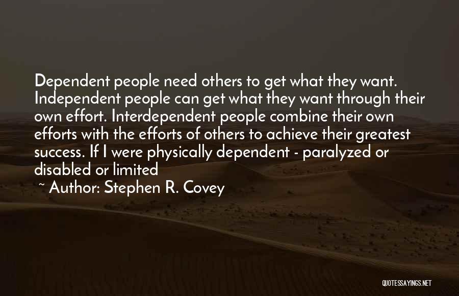 Success Through Others Quotes By Stephen R. Covey