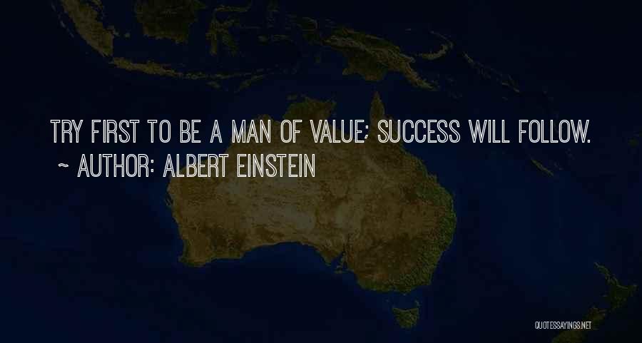 Success Will Follow Quotes By Albert Einstein