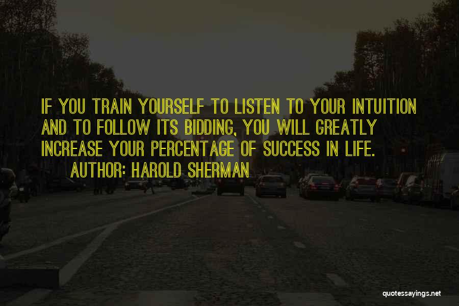 Success Will Follow Quotes By Harold Sherman