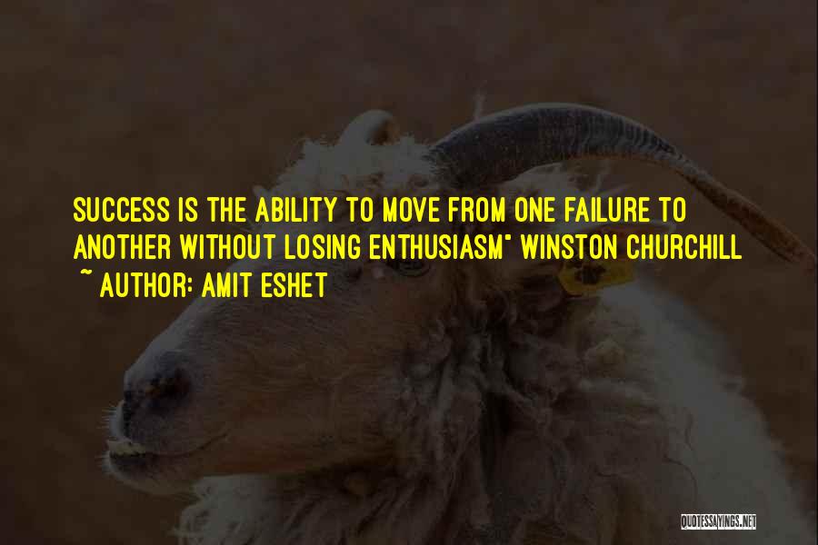 Success Without Failure Quotes By Amit Eshet