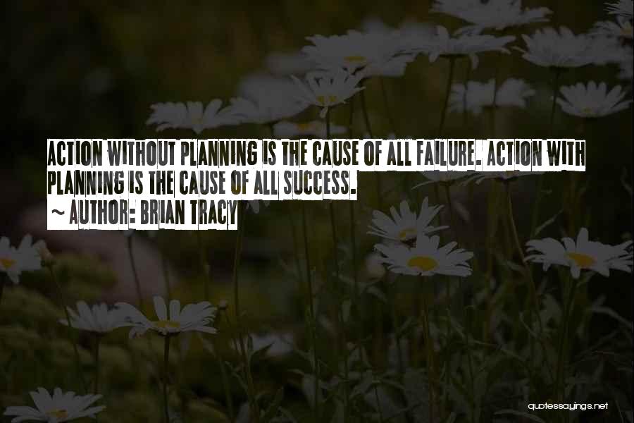 Success Without Failure Quotes By Brian Tracy