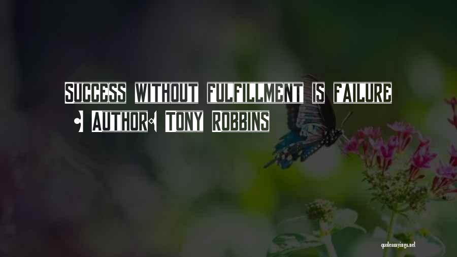 Success Without Failure Quotes By Tony Robbins