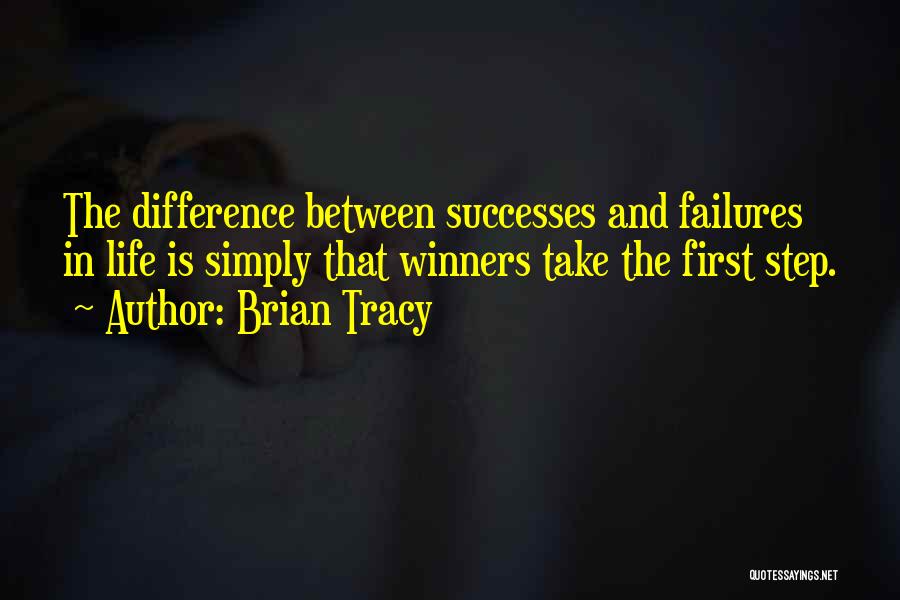 Successes In Life Quotes By Brian Tracy