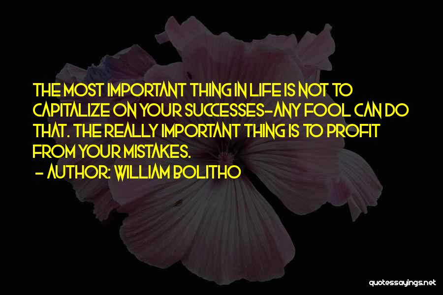 Successes In Life Quotes By William Bolitho