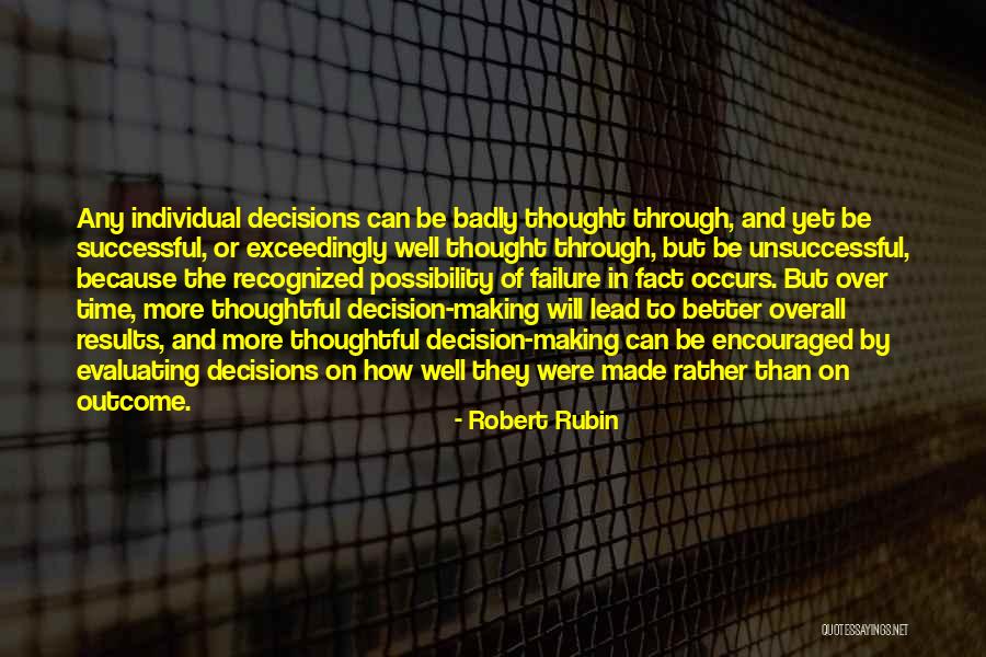 Successful And Unsuccessful Quotes By Robert Rubin Successful And Unsuccessful Quotes By Robert Rubin
