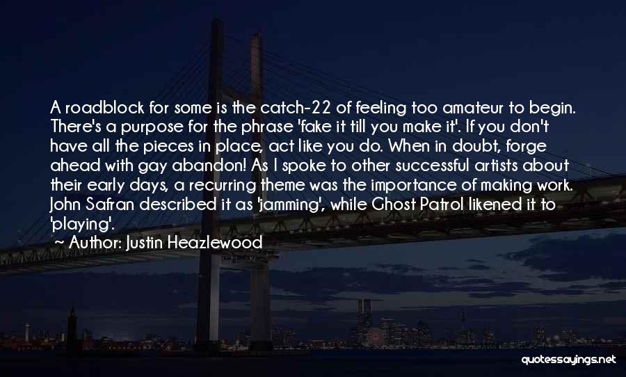 Successful Artists Quotes By Justin Heazlewood Successful Artists Quotes By Justin Heazlewood