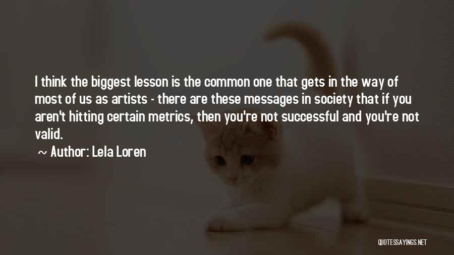 Successful Artists Quotes By Lela Loren