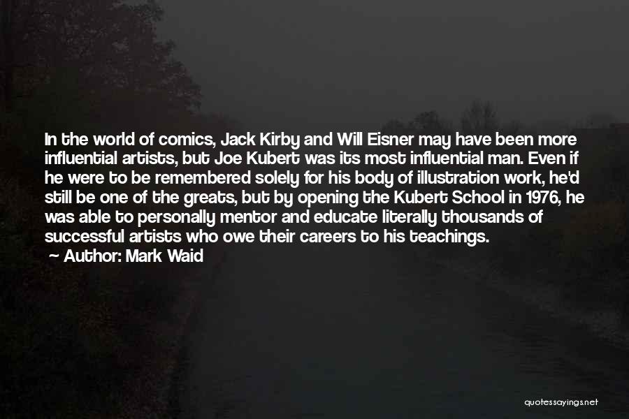 Successful Artists Quotes By Mark Waid