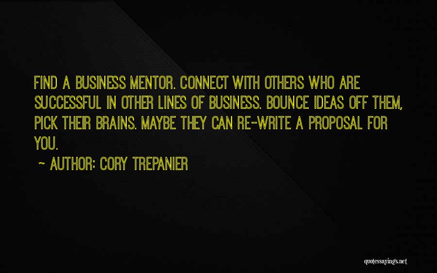 Successful Business Ideas Quotes By Cory Trepanier