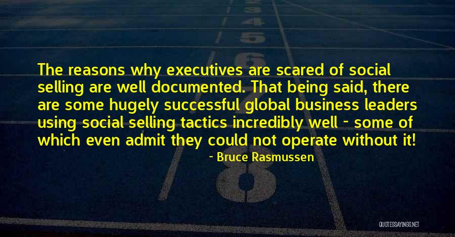 Successful Business Leaders Quotes By Bruce Rasmussen Successful Business Leaders Quotes By Bruce Rasmussen
