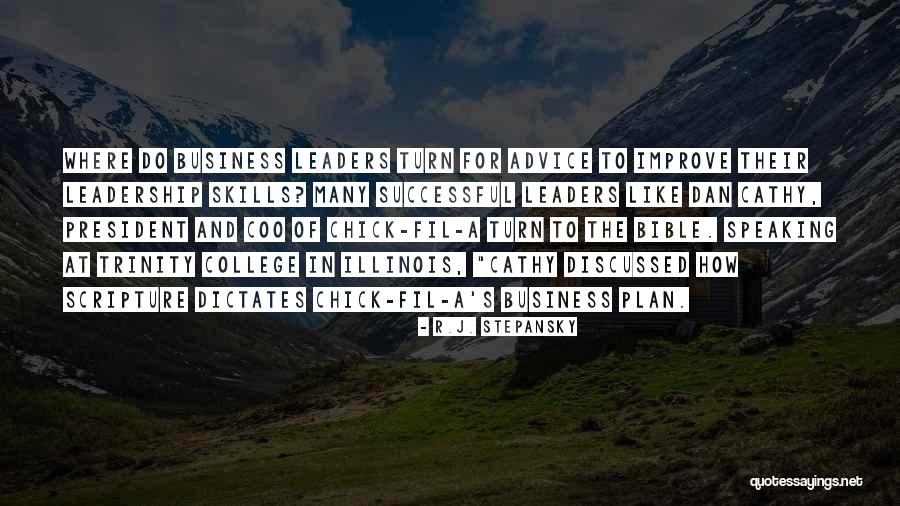 Successful Business Leaders Quotes By R.J. Stepansky Successful Business Leaders Quotes By R.J. Stepansky