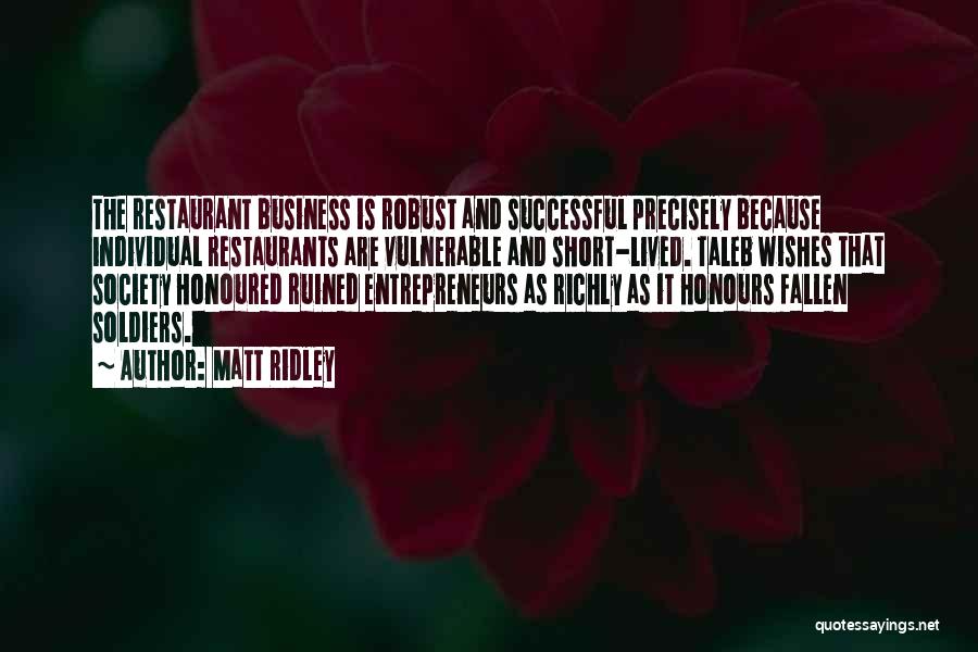 Successful Business Quotes By Matt Ridley