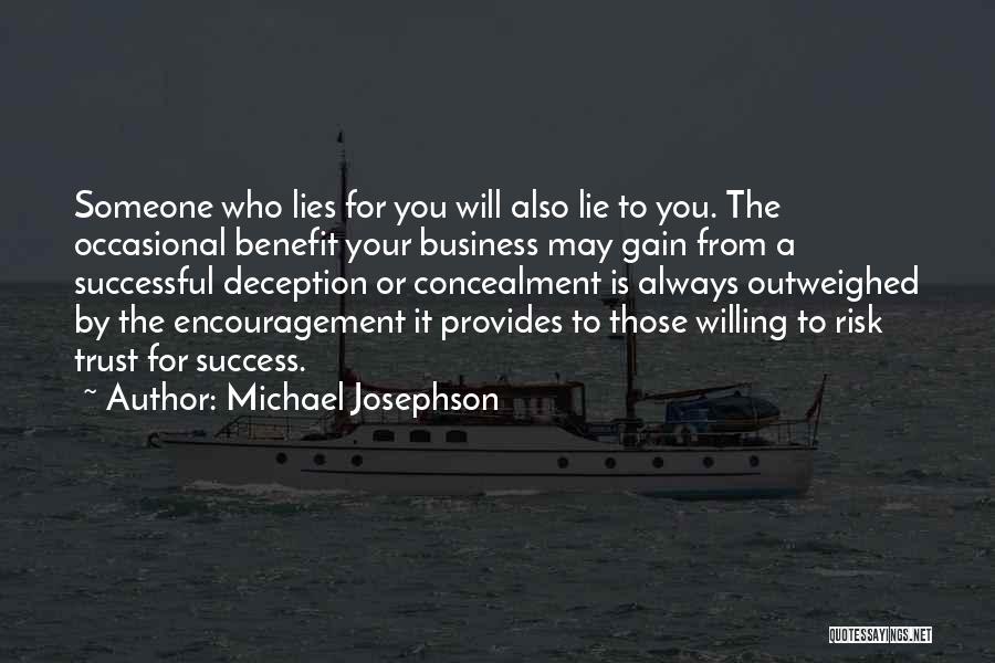 Successful Business Quotes By Michael Josephson