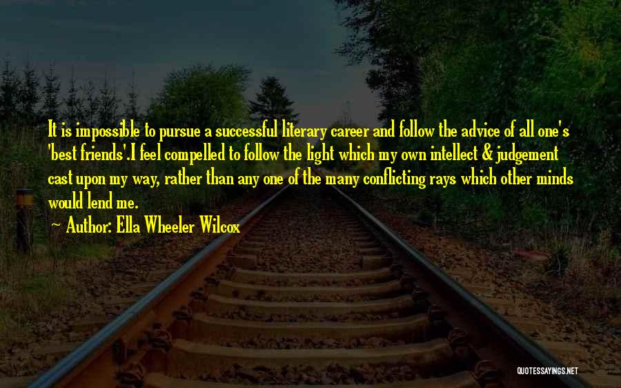 Successful Career Quotes By Ella Wheeler Wilcox