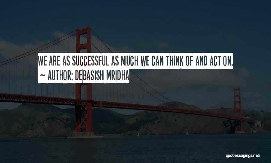 Successful Education Quotes By Debasish Mridha