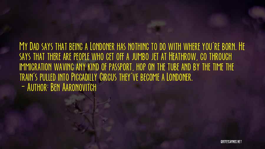 Successful End Of Job Quotes By Ben Aaronovitch