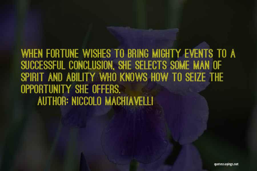 Successful Events Quotes By Niccolo Machiavelli