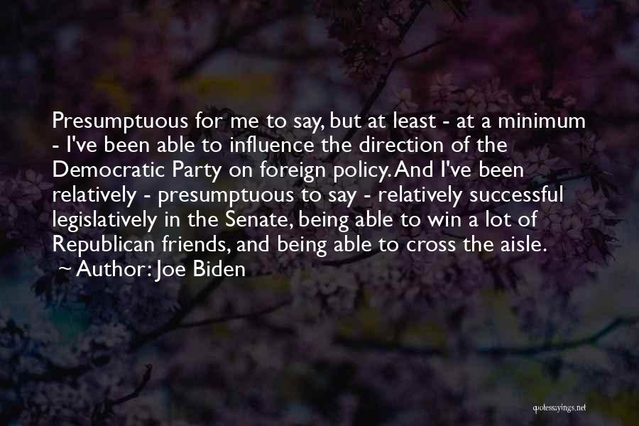 Successful Friends Quotes By Joe Biden