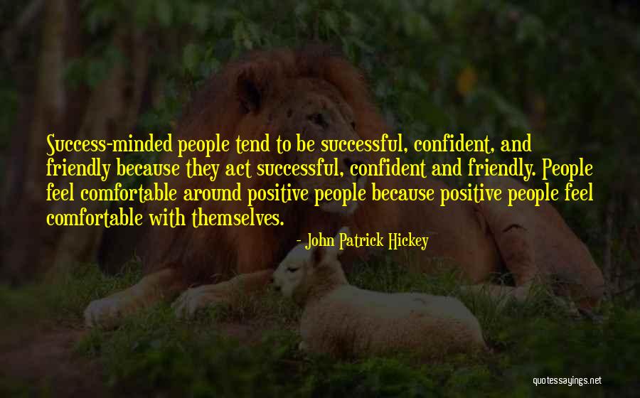 Successful Goals Quotes By John Patrick Hickey Successful Goals Quotes By John Patrick Hickey