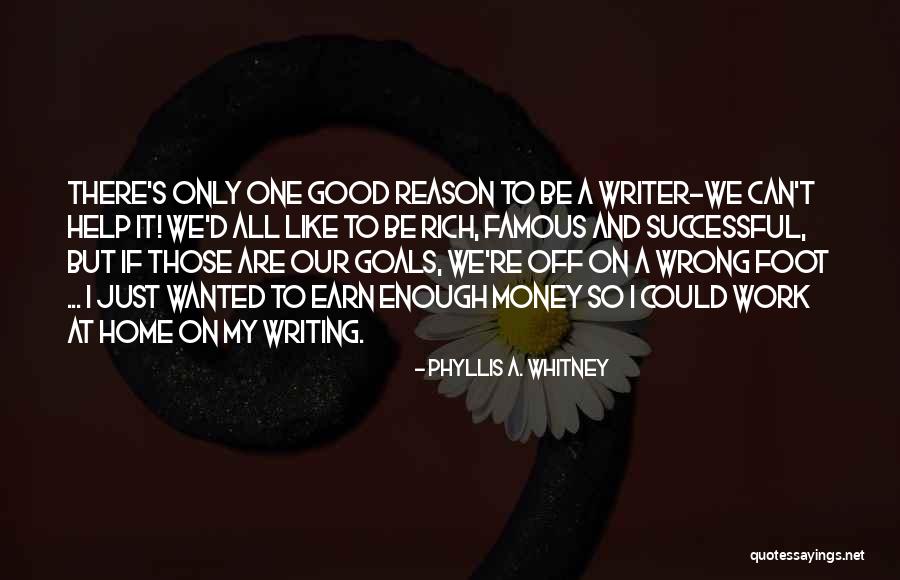 Successful Goals Quotes By Phyllis A. Whitney Successful Goals Quotes By Phyllis A. Whitney