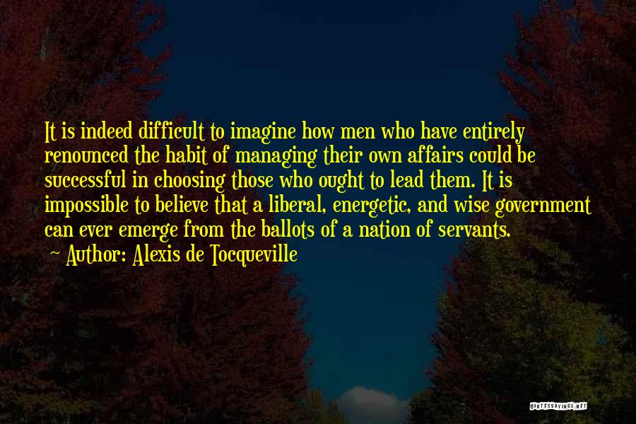 Successful Government Quotes By Alexis De Tocqueville