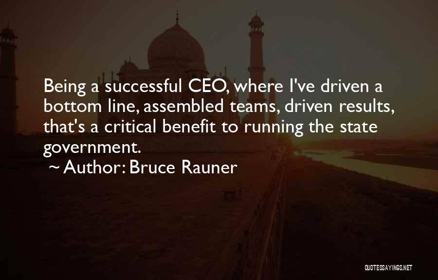 Successful Government Quotes By Bruce Rauner