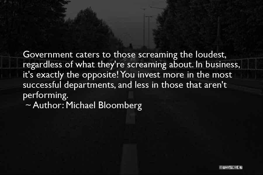 Successful Government Quotes By Michael Bloomberg