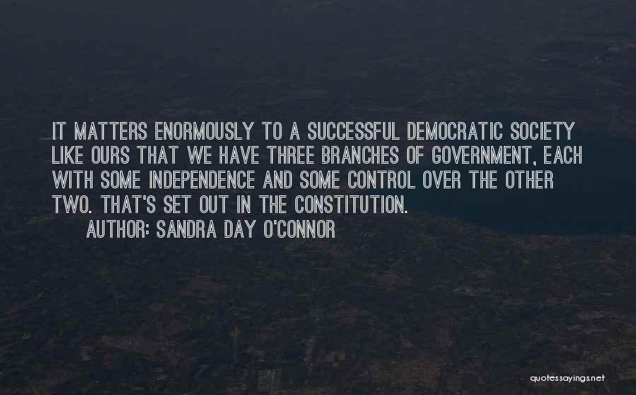 Successful Government Quotes By Sandra Day O'Connor