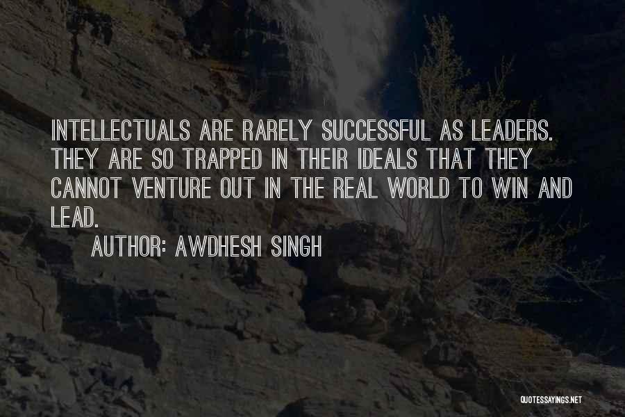 Successful Leaders Quotes By Awdhesh Singh
