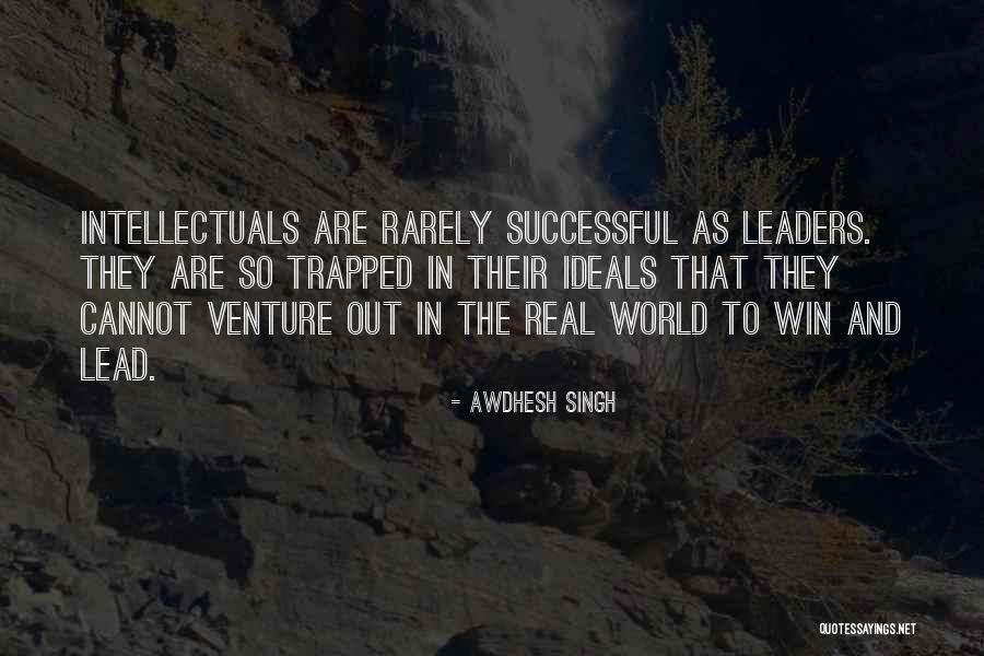 Successful Leaders Quotes By Awdhesh Singh