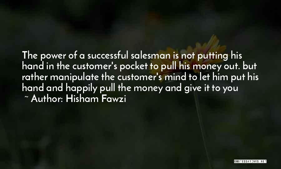 Successful Leaders Quotes By Hisham Fawzi