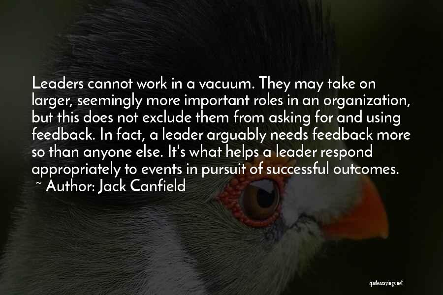 Successful Leaders Quotes By Jack Canfield