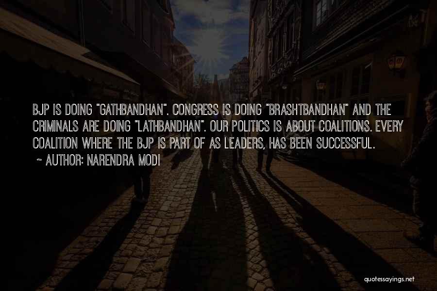 Successful Leaders Quotes By Narendra Modi