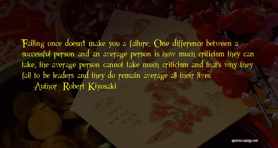 Successful Leaders Quotes By Robert Kiyosaki