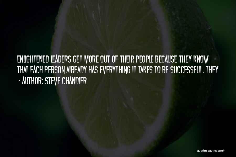 Successful Leaders Quotes By Steve Chandler