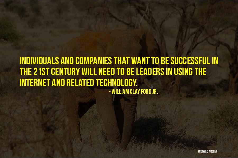 Successful Leaders Quotes By William Clay Ford Jr.