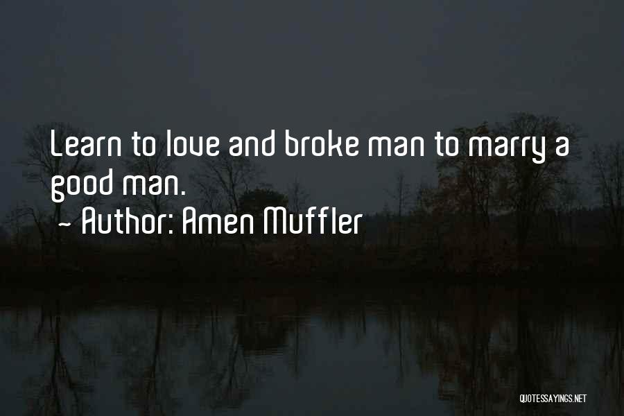 Successful Learning Quotes By Amen Muffler