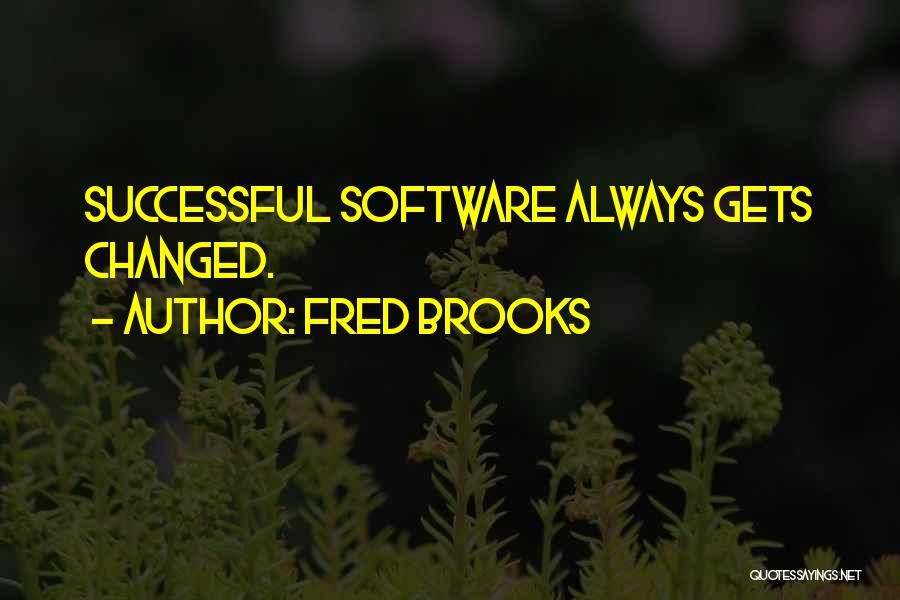 Successful Learning Quotes By Fred Brooks